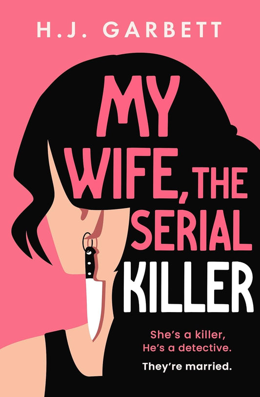 My Wife the Serial Killer