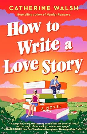 How to Write a Love Story 3.10.26