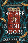The Cafe of Infinite Doors