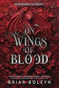 On Wings of Blood (Bloodwing Academy 1)