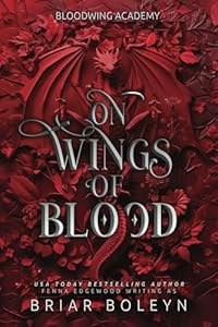 On Wings of Blood (Bloodwing Academy 1)