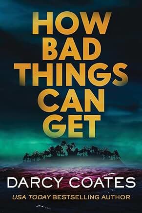 How Bad Things Can Get