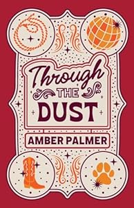 Through the Dust  (Black Springs Ranch 2)