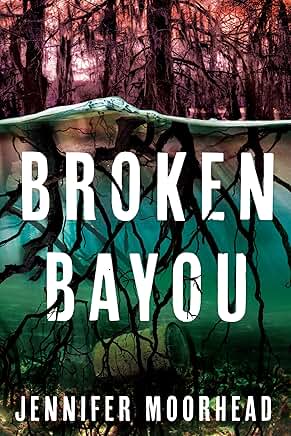 Broken Bayou