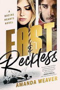 Fast and Reckless