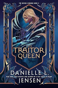 The Traitor Queen (Bridge Kingdom 2)