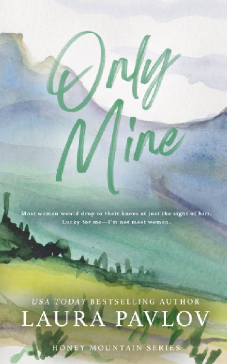 Only Mine (Honey Mountain #5)