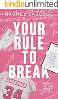 Your Rule to Break (The Play Caller Series 2)
