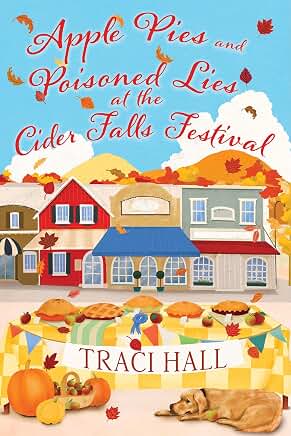 Apple Pies and Poisoned Lies at the Cider Fall Festival