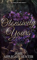 Obsessively Yours (Fae Kings of Eden 2)