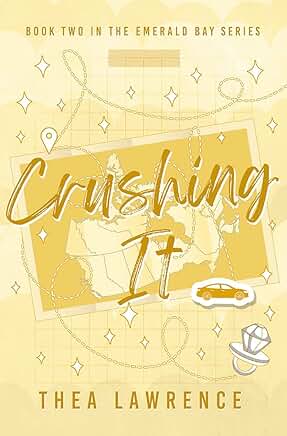 Crushing It (Emerald Bay 2)
