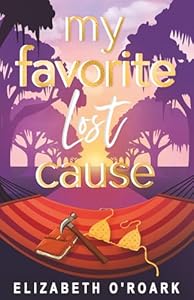 My Favorite Lost Cause (The Favorites 2)