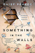 Something in the Walls