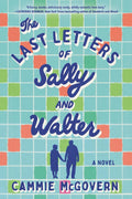 Last Letters of Sally and Walter