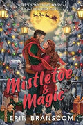 Mistletoe and Magic