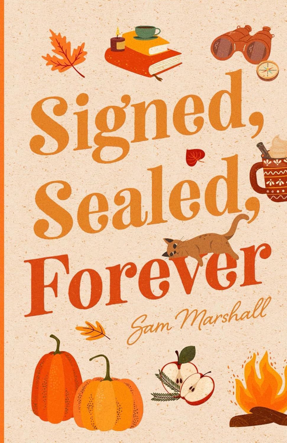 Signed, Sealed, Forever