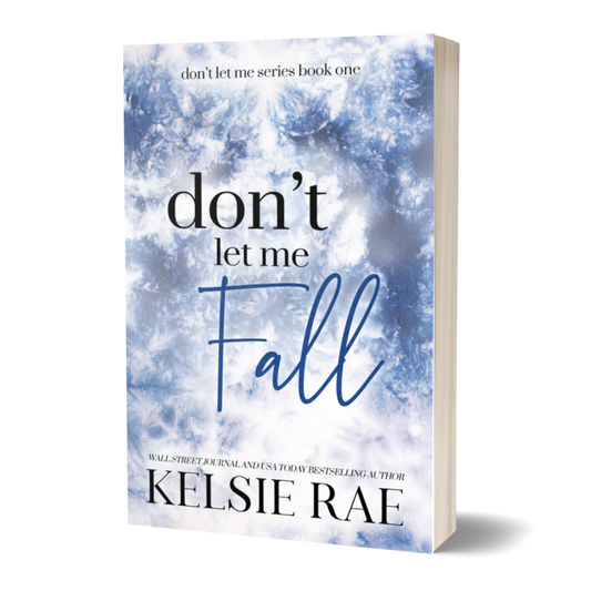 Don't Let Me Fall (Signed by Author)