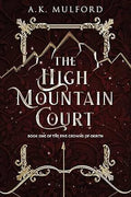 The High Mountain Court