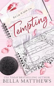 Tempting (Red Lips and White Lies 1)