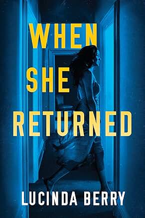 When She Returned