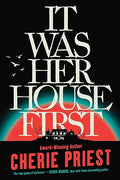 It Was Her House First