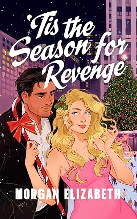 Tis the Season for Revenge